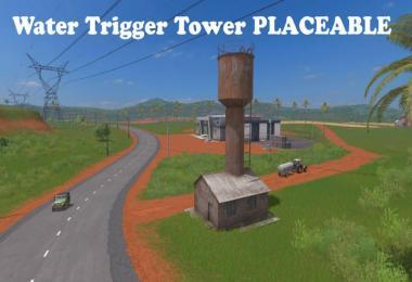 WATER TOWER TRIGGER PLACEABLE V1.0