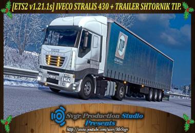 IVECO STRALIS 430 + TRAILER SHTORNIK TIP