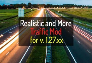 REALISTIC AND MORE TRAFFIC MOD 1.27.X