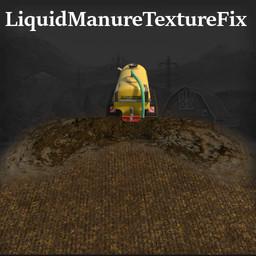 Liquid Manure Texture Fix
