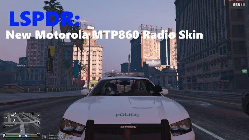 LSPDFR: Motorola MTP850 Radio (PoliceSmartRadio Skin) 1.0.0 1.0.0 » GamesMods.net - FS19, FS17, ETS 2