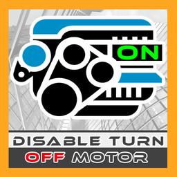 GlobalCompany Addon - DisableTurnOffMotor