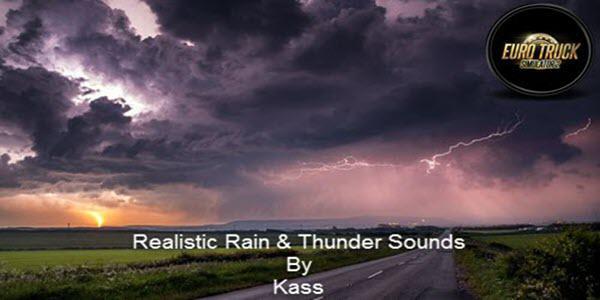 REALISTIC RAIN & THUNDER SOUNDS V3.5 ETS2 1.38