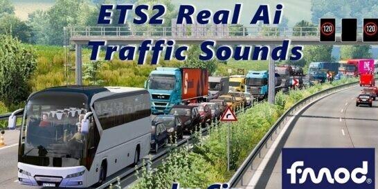 ETS2 Real Ai Traffic FMOD Sounds 1.39