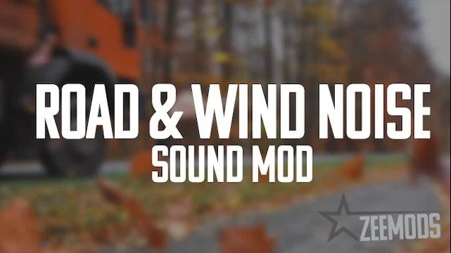 ROAD & WIND NOISE SOUND MOD V1.0