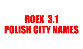 ROEX 3.1 POLISH CITY NAMES / POLSKIE NAZWY MIAST 1.41