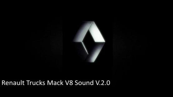 RENAULT TRUCKS MACK V8 SOUND V2.0 1.41.X
