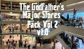 THE GODFATHER'S MAJOR STORES PACK VOL 2 V1.0