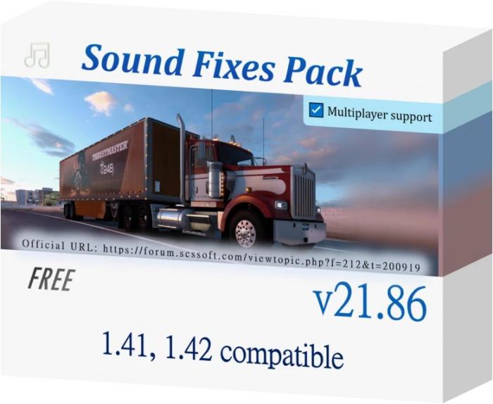 ETS2 SOUND FIXES PACK V21.86