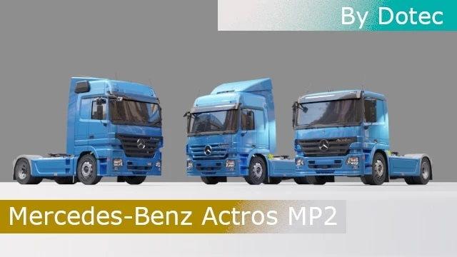 MERCEDES-BENZ ACTROS MP2 V1.5.4 BY DOTEC 1.43