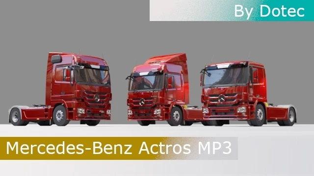 MERCEDES-BENZ ACTROS MP3 V1.2.4 BY DOTEC 1.43