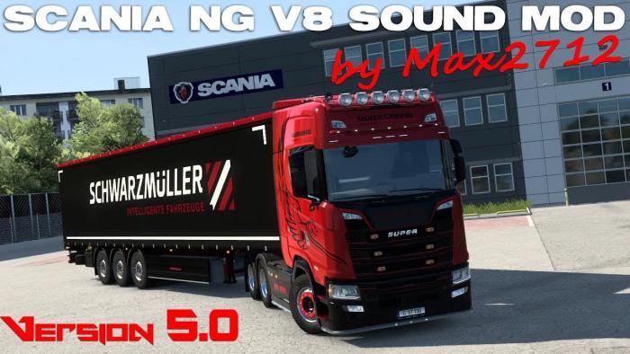 SCANIA NEXTGEN V8 SOUND MOD BY MAX2712 V5.0 1.43