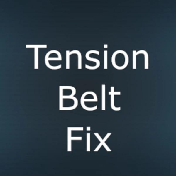 TENSIONBELTS FIX FOR 1.3 PATCH V1.0.0.0