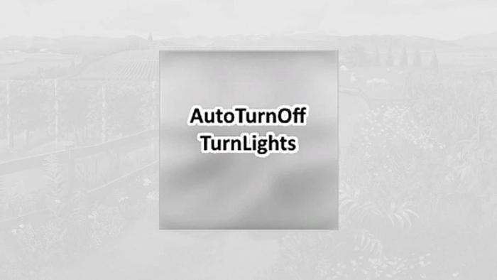 AUTO TURN OFF TURN LIGHTS V2.0