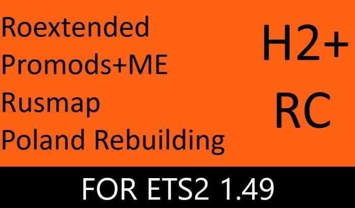 Hybrid Plus 1&2 – Roex, Promods+ME, Rusmap, Poland Rebuilding 1.49