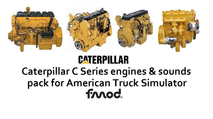 Caterpillar C Series engines pack for ATS v. 1.4 (1.44 – 1.49)