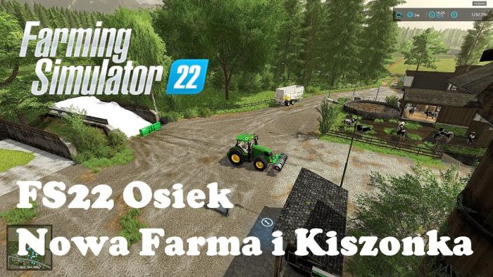FS22 OSIEK (SAVE GAME NEW FARM) V1.0.0.0